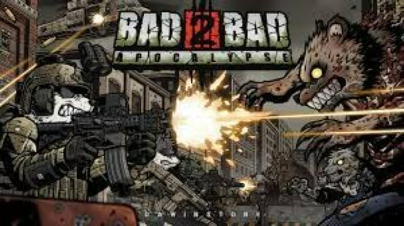 Bad 2 Bad: Apocalypse - v3.3.0