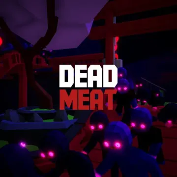 DEAD MEAT -  Endless FPS Zombie Survival Game - v1.9