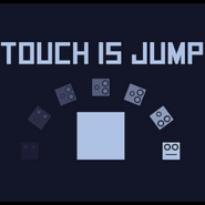 Touch Is Jump - vv1.0.000