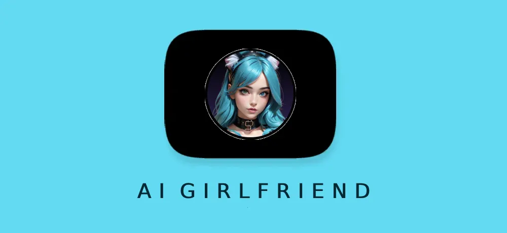 AI Girlfriend - v2.6.0