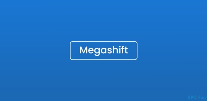 Megashift APK - vv3.1.1